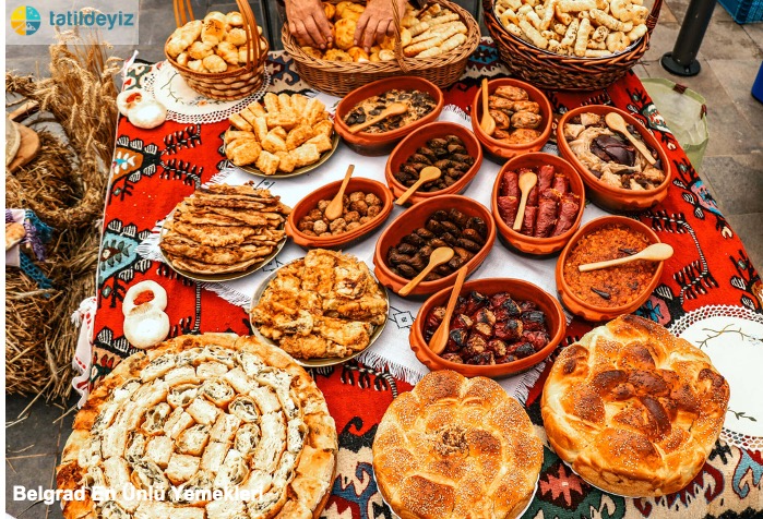 Belgrad'ın En Ünlü Yemekleri